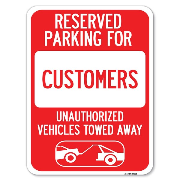 Reserved Parking for Customers Unauthorized Vehicles Towed Away Parking, A-1824-23121